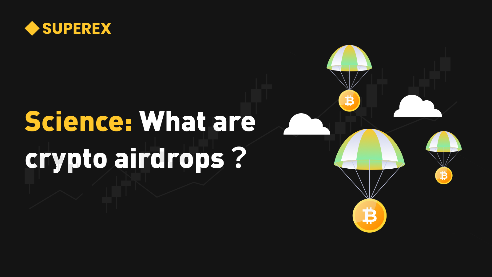 SuperEx丨Explained: What are crypto airdrops and how to collect SuperEx  airdrops? – SUPEREX