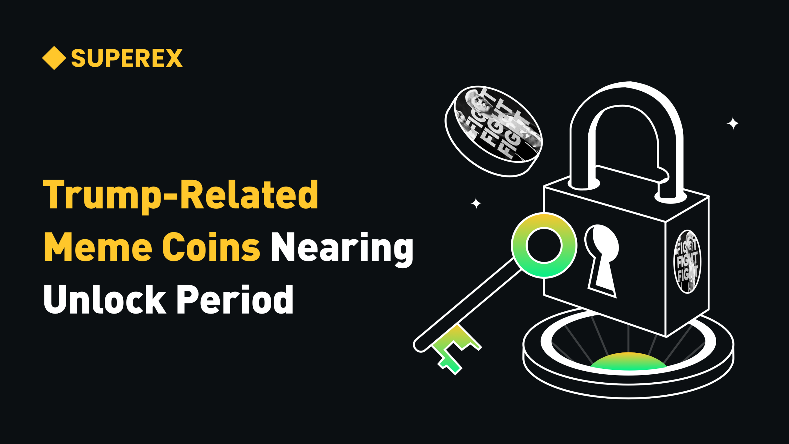 Trump-Themed Meme Token Unlock Countdown Begins! Market Fears Selling  Pressure? | Crypto Alert | Tokenomics – SUPEREX