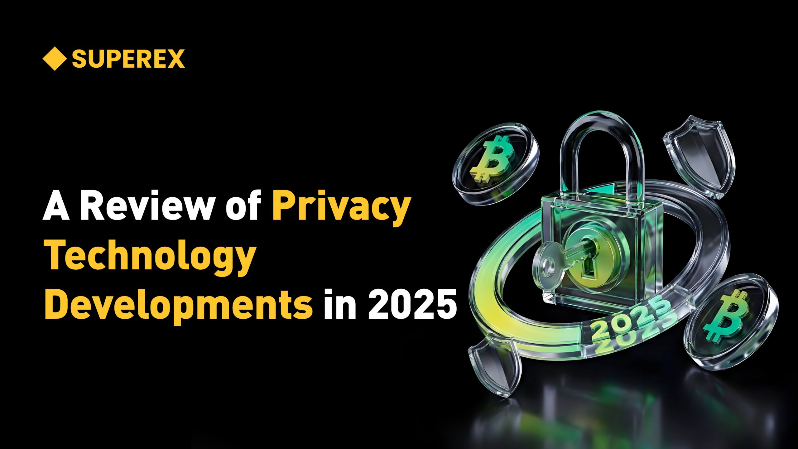 2025 Review of Crypto Privacy Technologies – SUPEREX